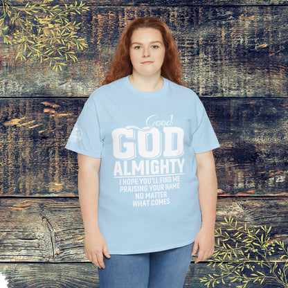 Good God Almighty Unisex Heavy Cotton Tee