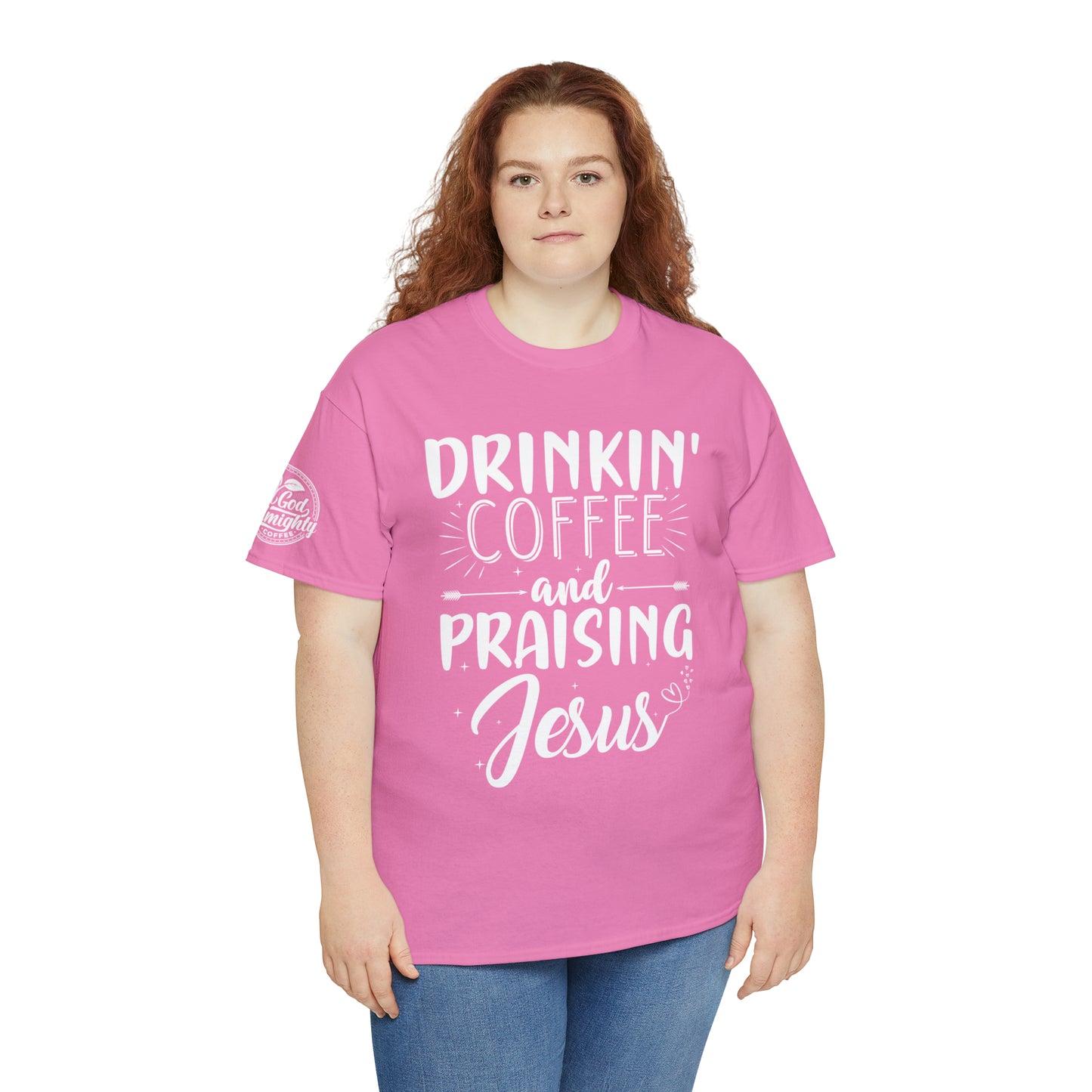 Drinking Coffee And Praising Jesus Cotton Tee