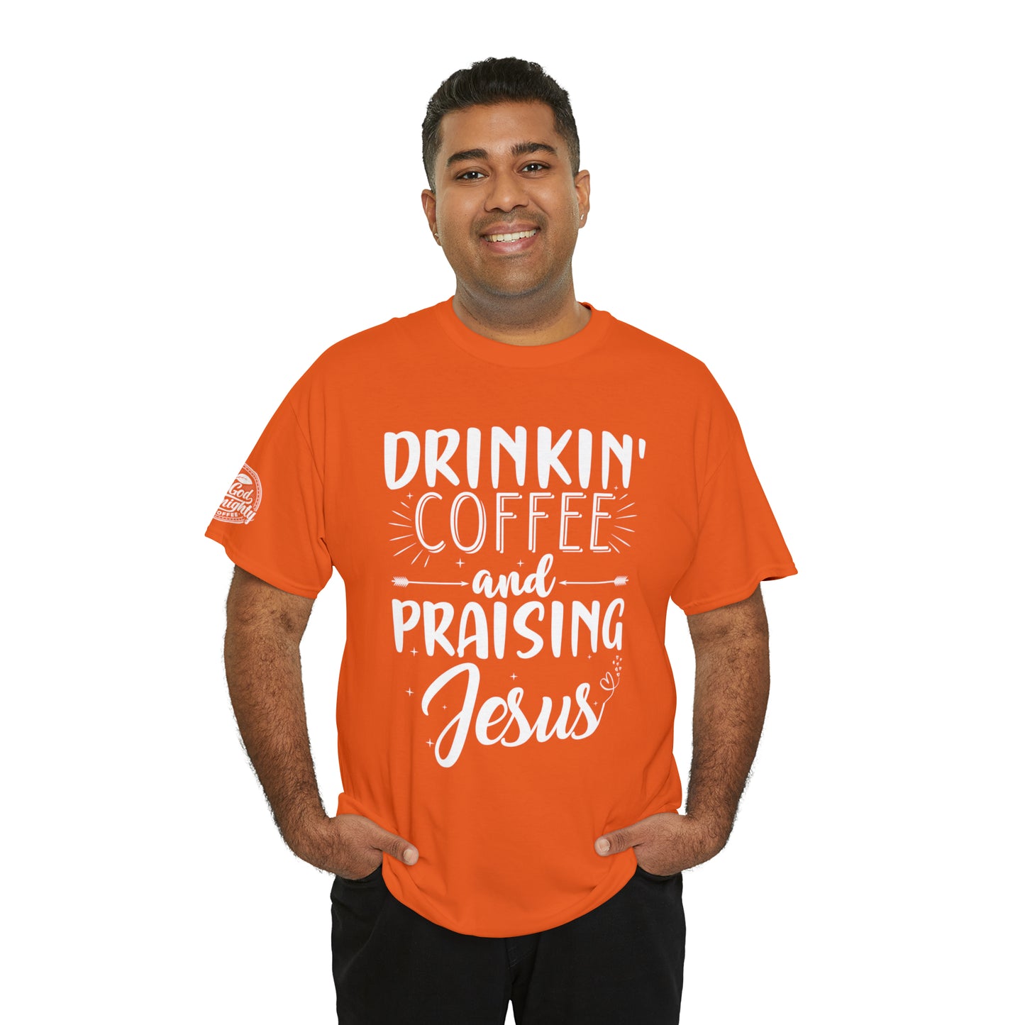 Drinking Coffee And Praising Jesus Cotton Tee