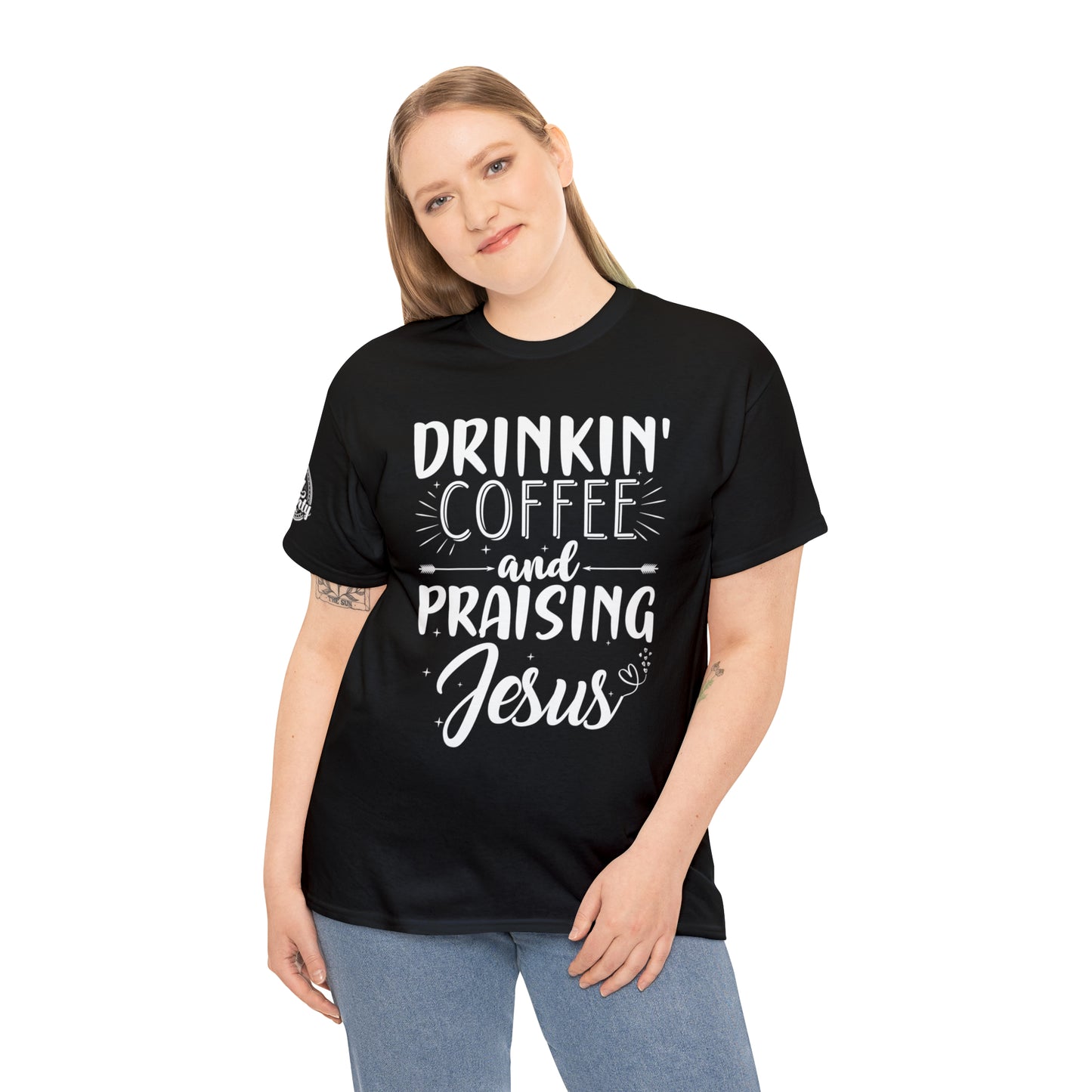 Drinking Coffee And Praising Jesus Cotton Tee