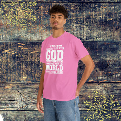 I would rather stand with God Unisex Cotton Tee