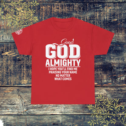 Good God Almighty Unisex Heavy Cotton Tee