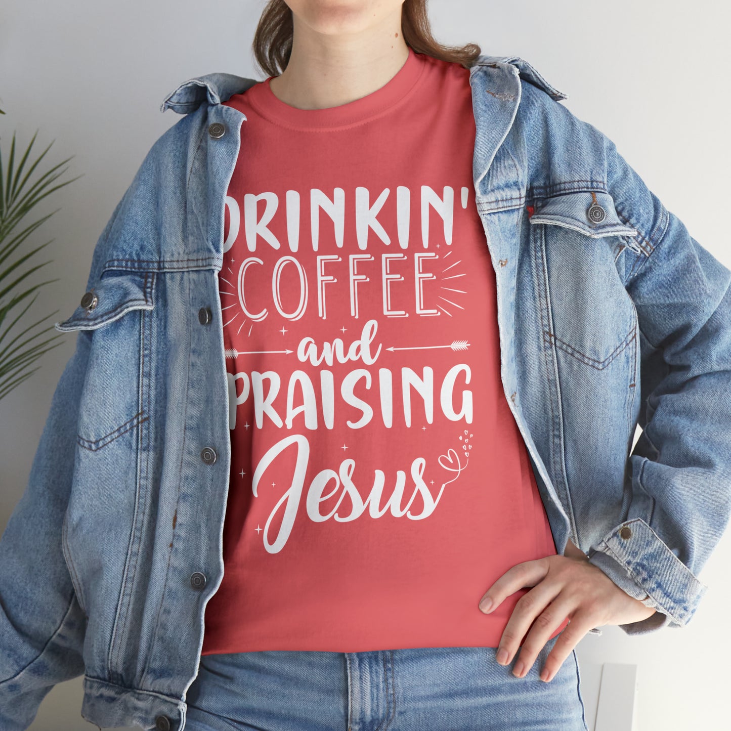 Drinking Coffee And Praising Jesus Cotton Tee