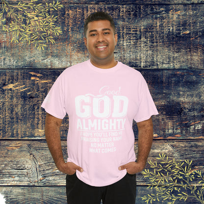 Good God Almighty Unisex Heavy Cotton Tee