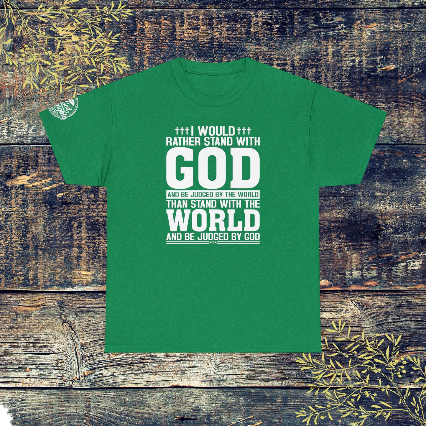 I would rather stand with God Unisex Cotton Tee