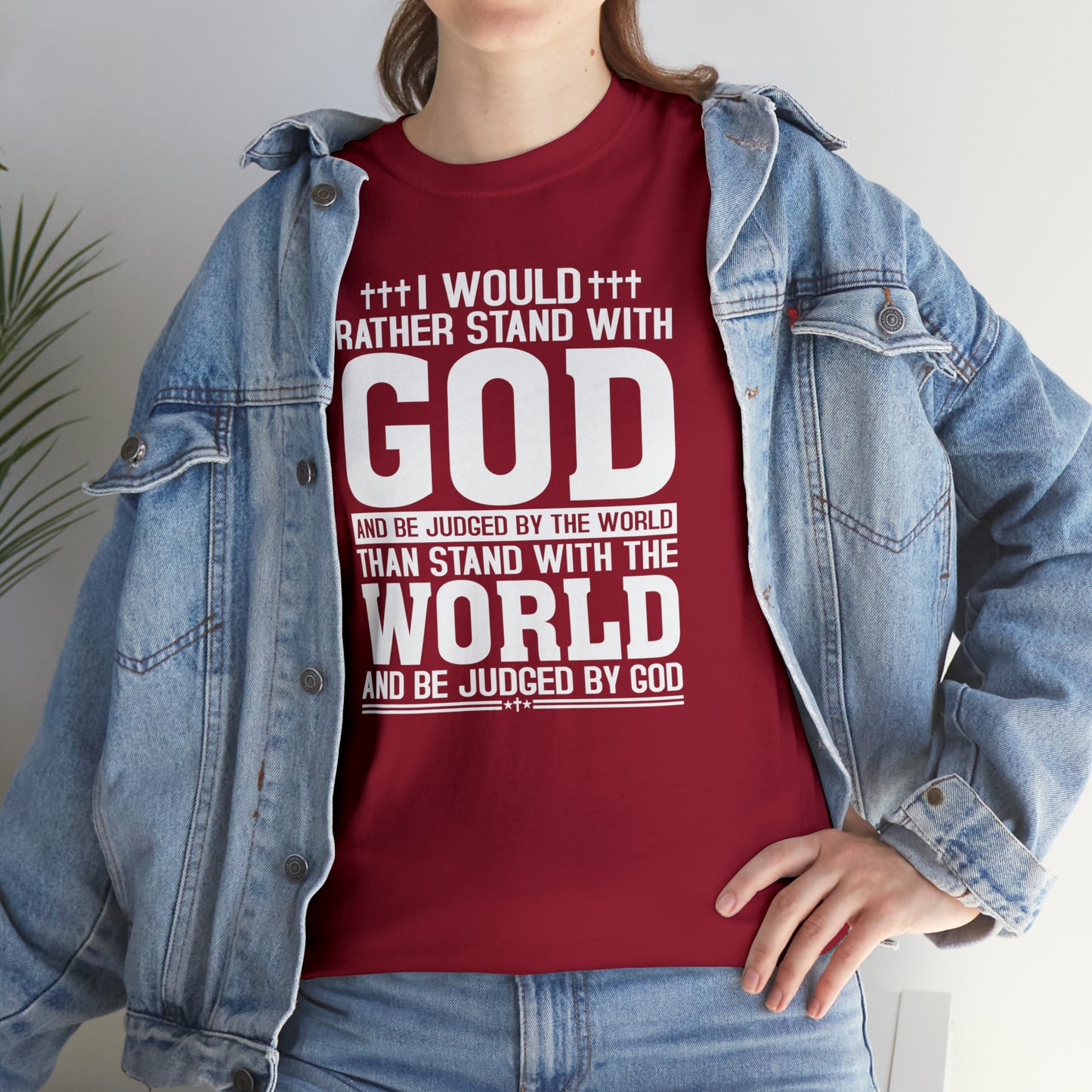 I would rather stand with God Unisex Cotton Tee