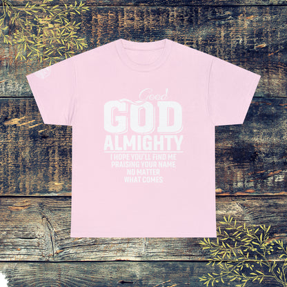 Good God Almighty Unisex Heavy Cotton Tee