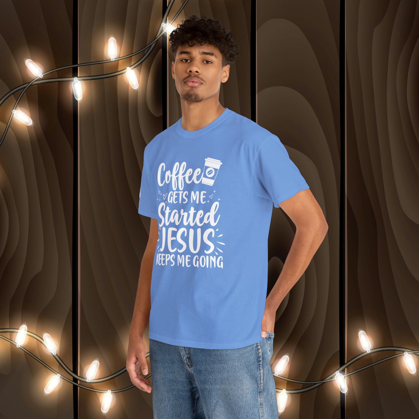 Coffee Gets Me Started Jesus Keeps Me Going Cotton Tee