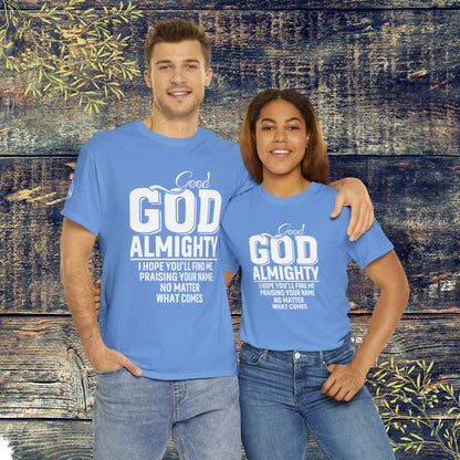 Good God Almighty Unisex Heavy Cotton Tee