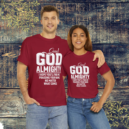 Good God Almighty Unisex Heavy Cotton Tee