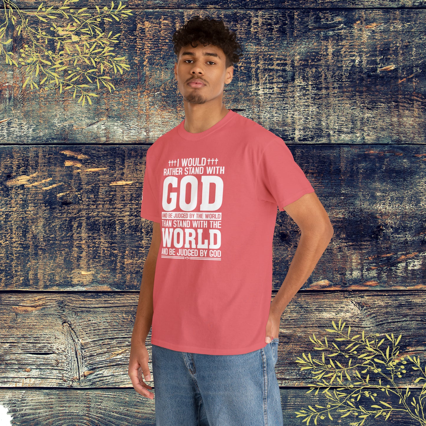 I would rather stand with God Unisex Cotton Tee