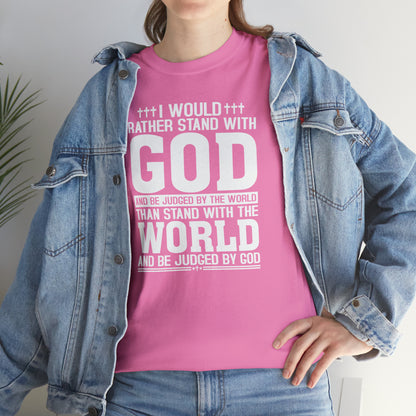 I would rather stand with God Unisex Cotton Tee