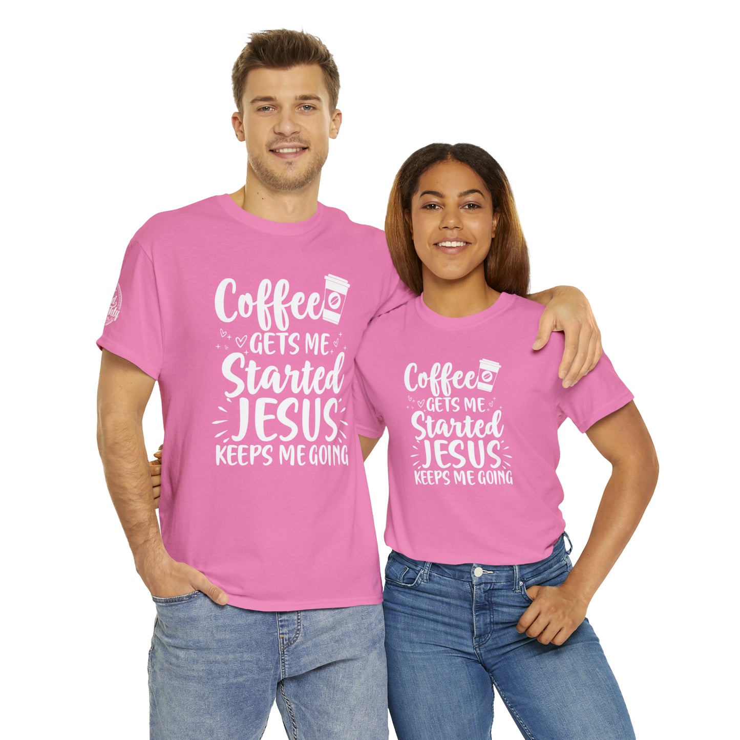 Coffee Gets Me Started Jesus Keeps Me Going Cotton Tee