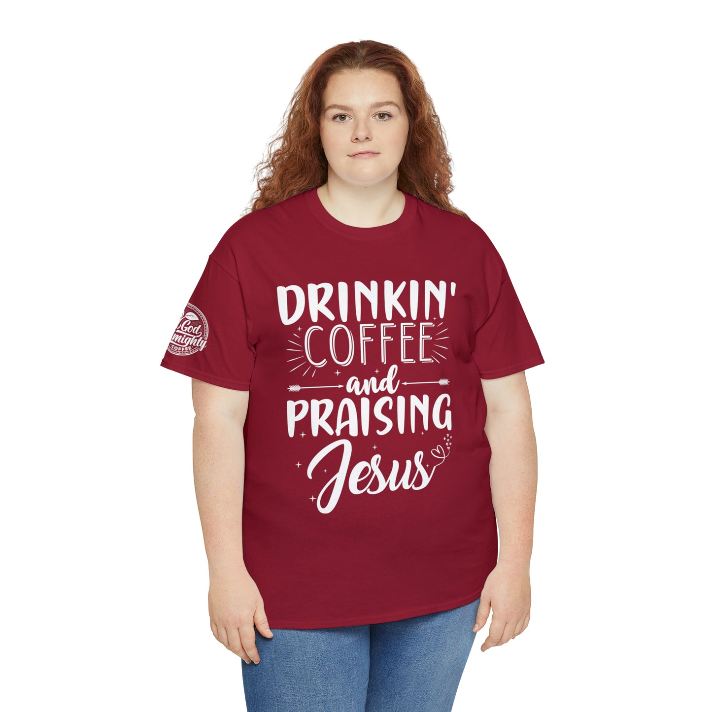 Drinking Coffee And Praising Jesus Cotton Tee