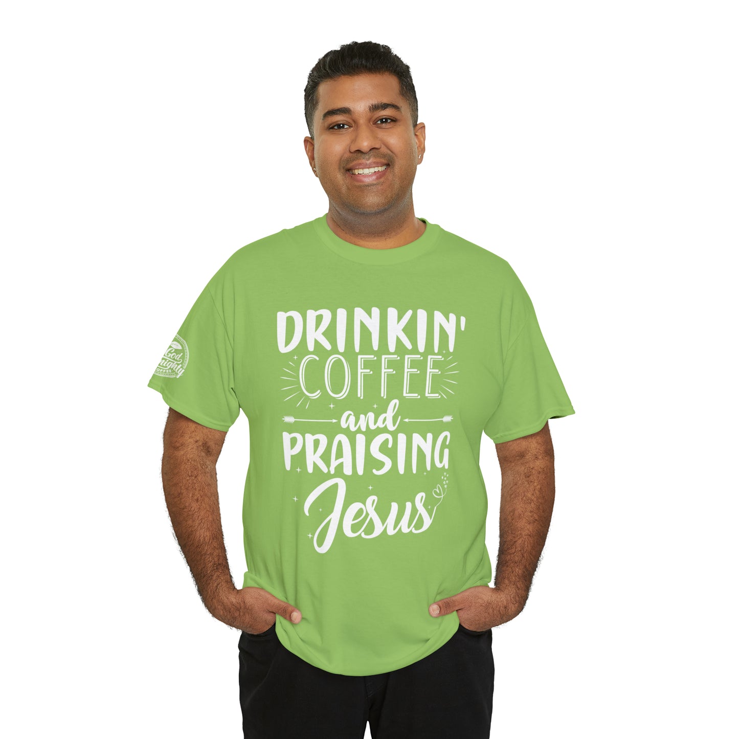 Drinking Coffee And Praising Jesus Cotton Tee