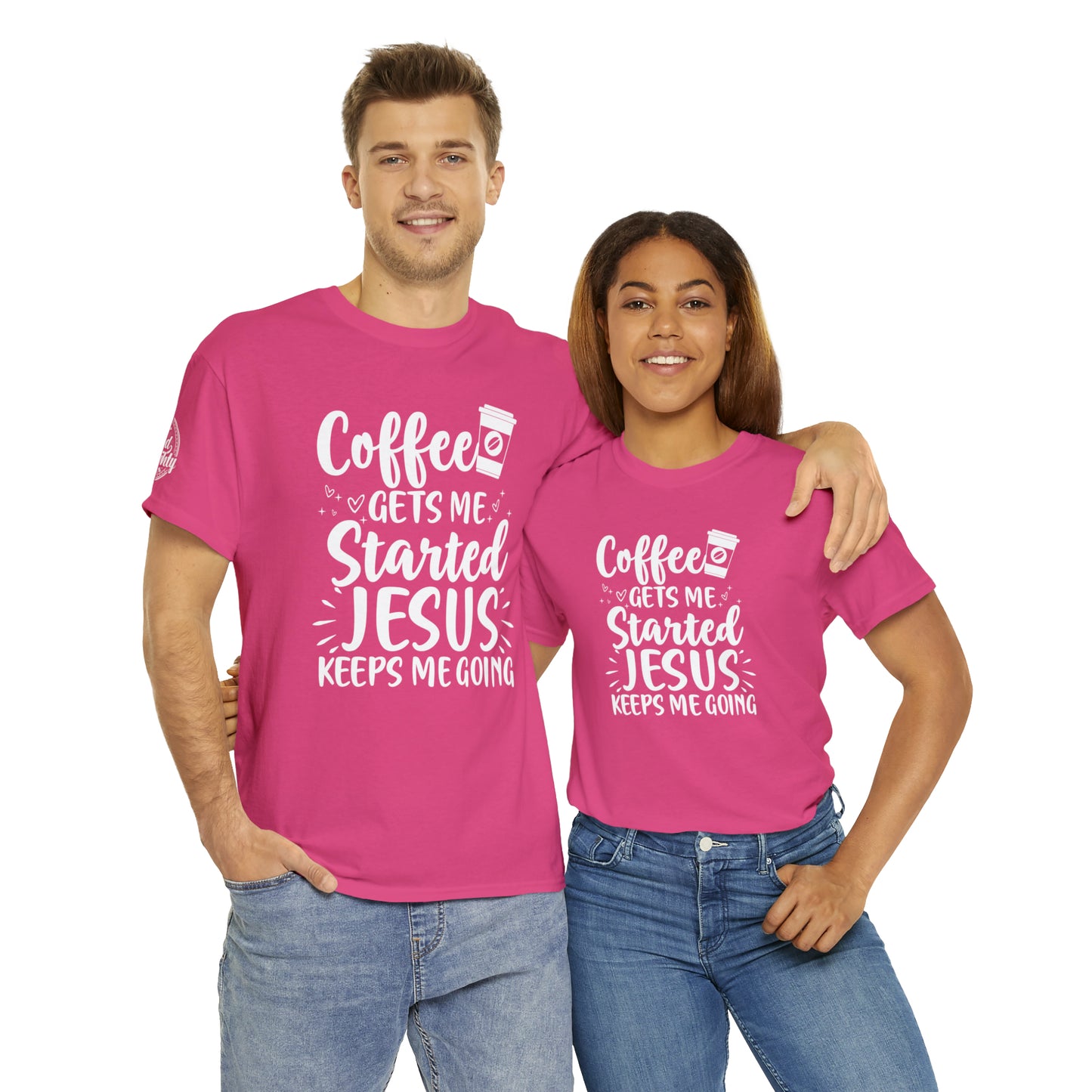 Coffee Gets Me Started Jesus Keeps Me Going Cotton Tee