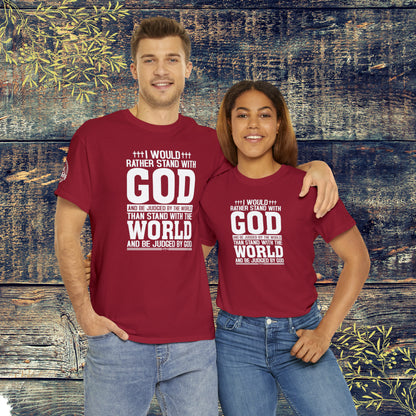 I would rather stand with God Unisex Cotton Tee