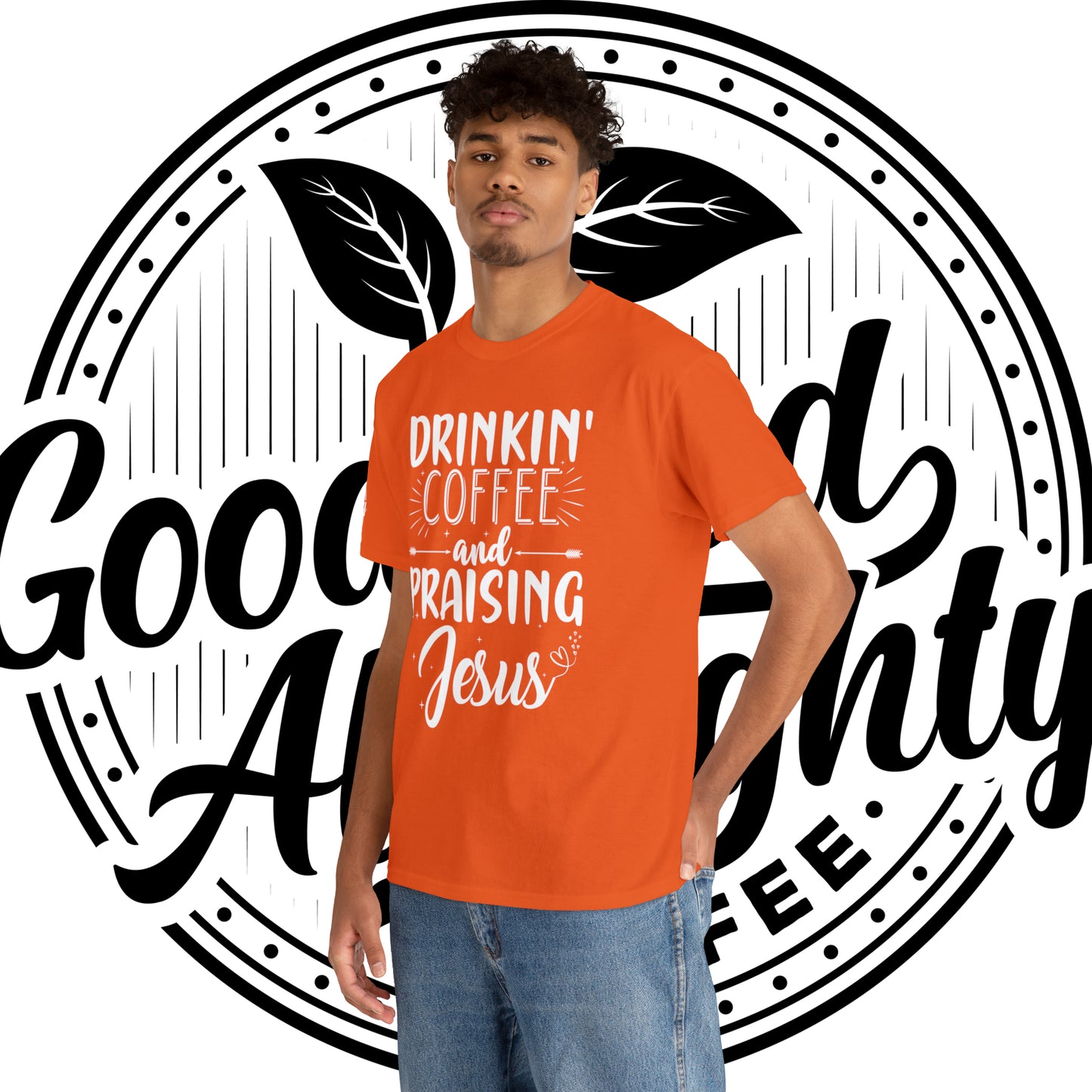 Drinking Coffee And Praising Jesus Cotton Tee