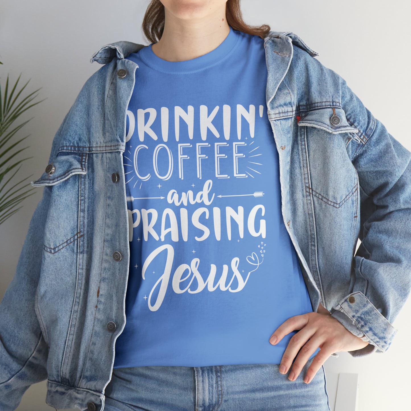 Drinking Coffee And Praising Jesus Cotton Tee