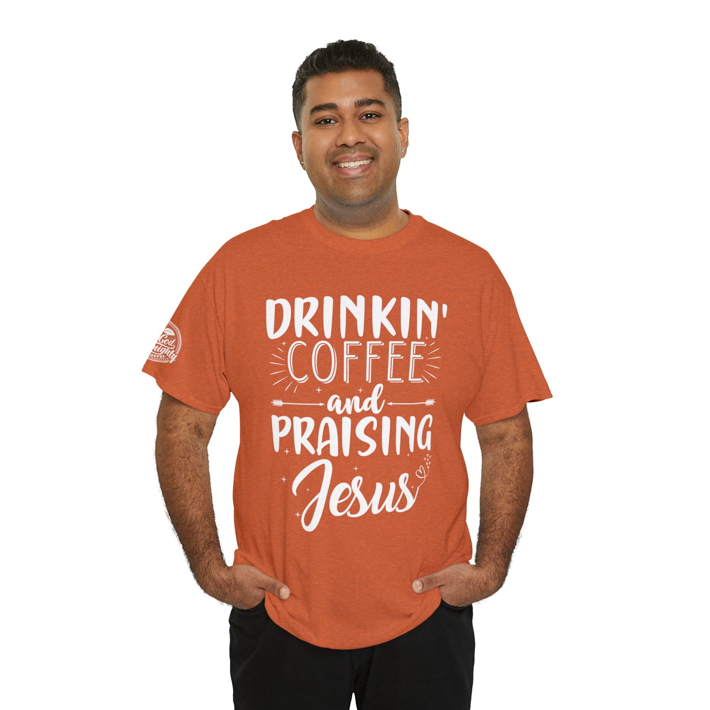 Drinking Coffee And Praising Jesus Cotton Tee