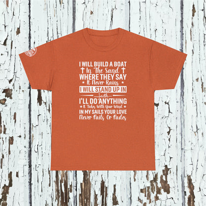 I'll Build a Boat Unisex Cotton Tee