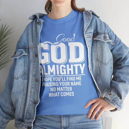 Good God Almighty Unisex Heavy Cotton Tee