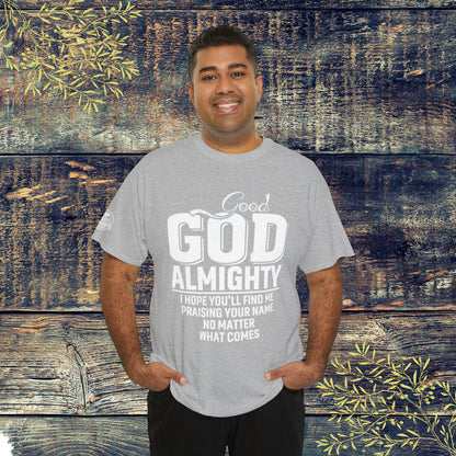 Good God Almighty Unisex Heavy Cotton Tee