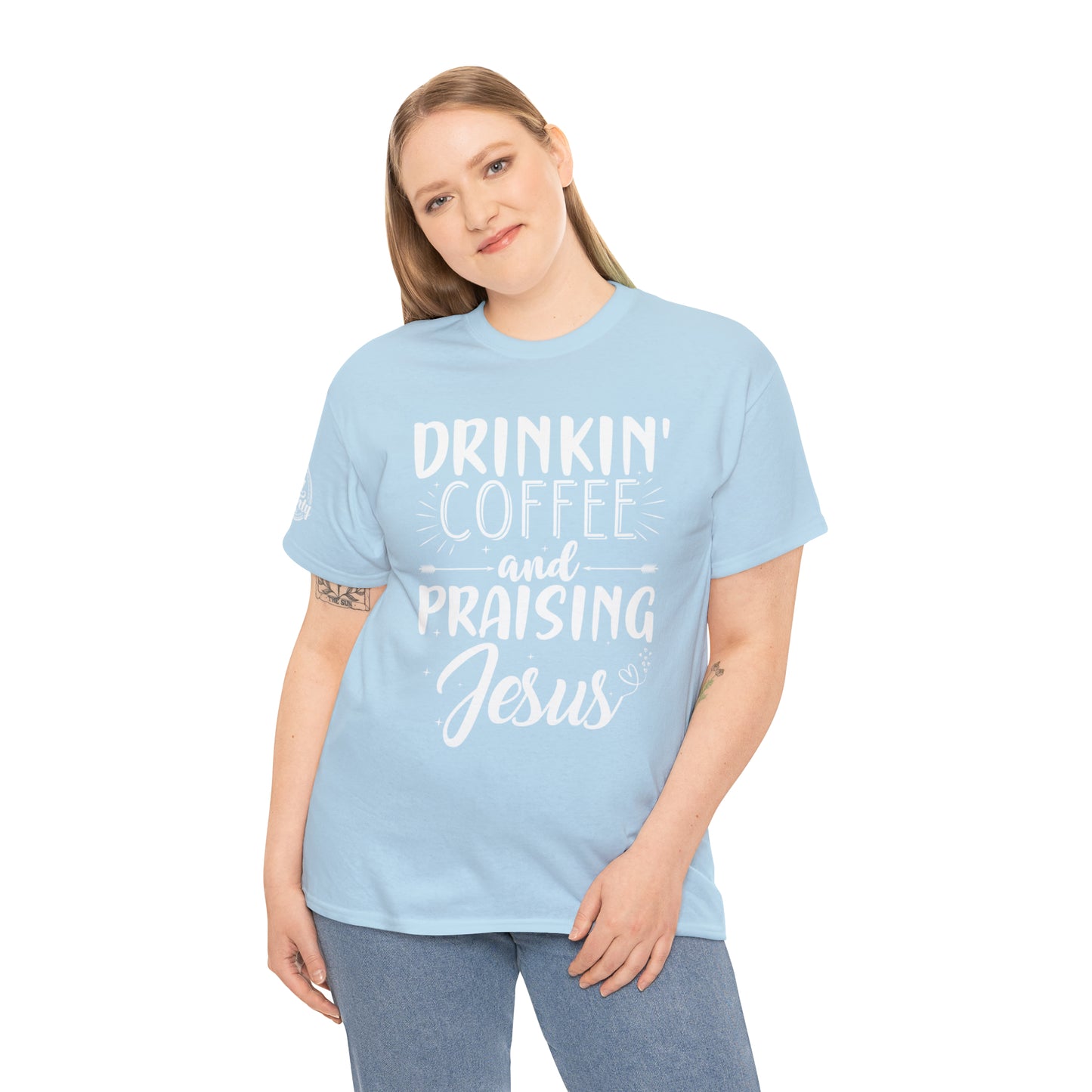 Drinking Coffee And Praising Jesus Cotton Tee