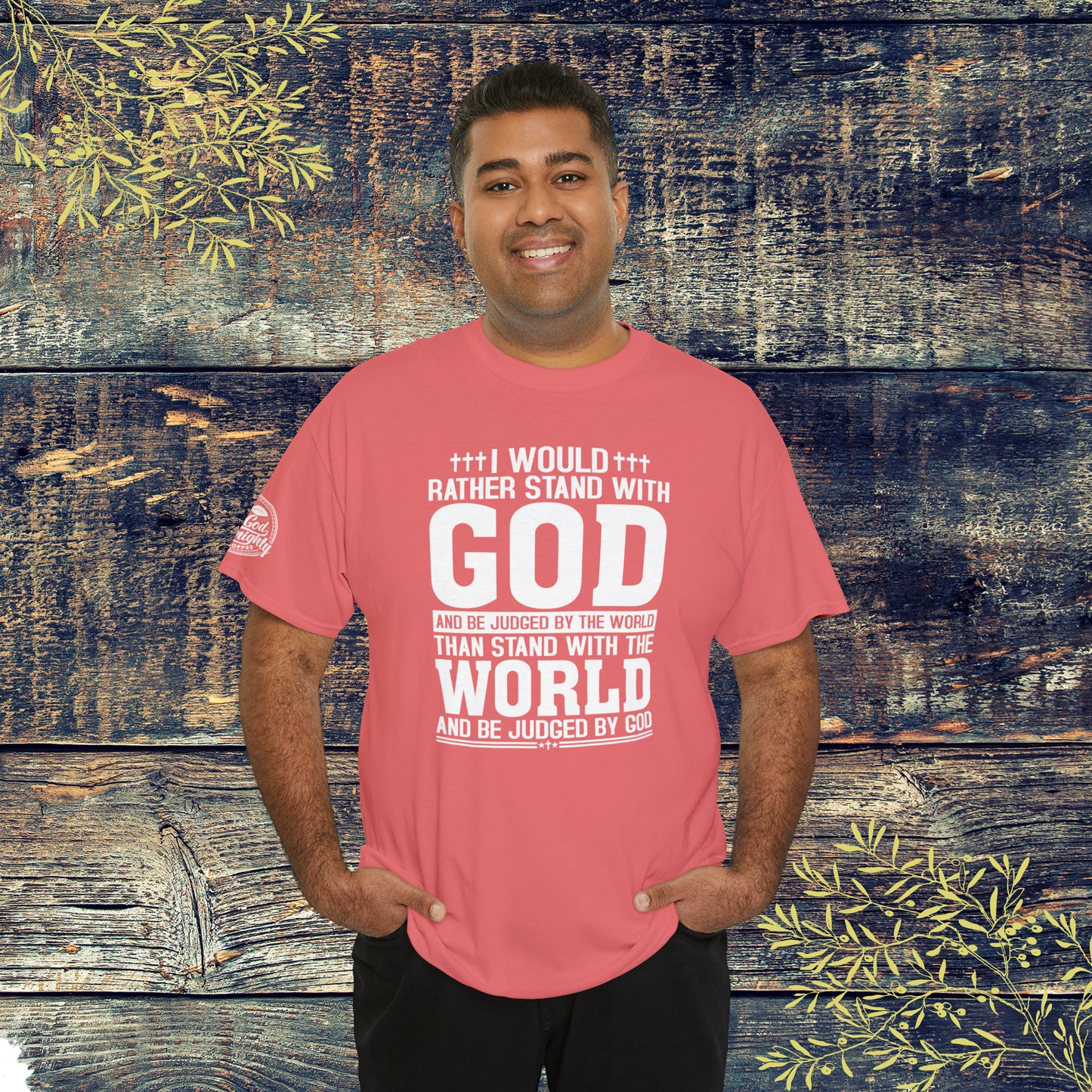 I would rather stand with God Unisex Cotton Tee